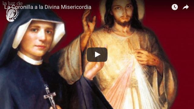 VIDEO - La Coronilla a la Divina Misericordia. Oremos juntos