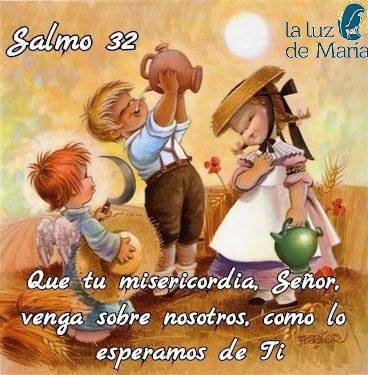 Que tu misericordia, Señor, venga sobre nosotros, como lo esperamos de ti