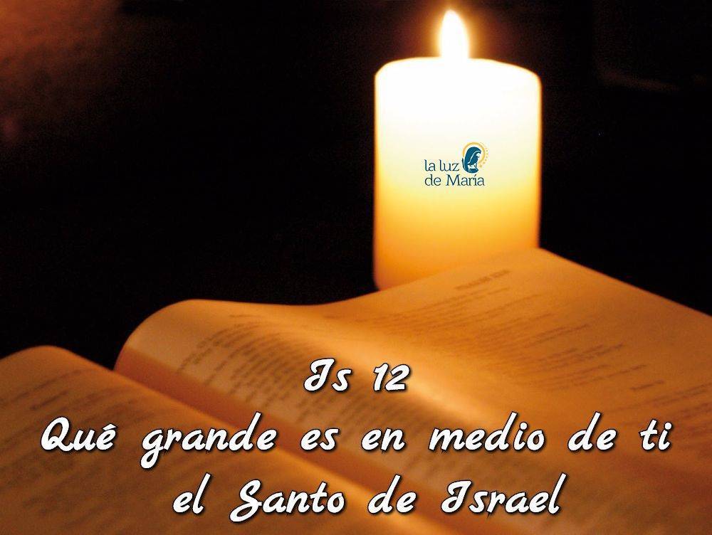 Qué grande es en medio de ti el Santo de Israel