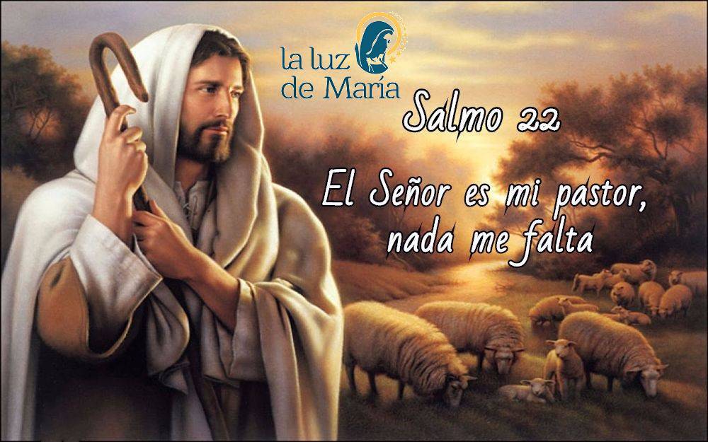 El Señor es mi pastor, nada me falta