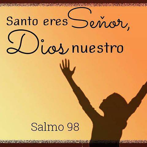 Santo eres, Señor, Dios nuestro