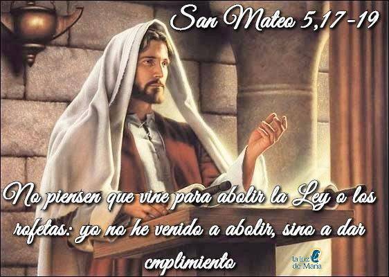 Evangelio según San Mateo 5,17-19. 