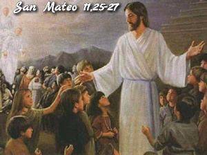 Evangelio según San Mateo 11,25-27. 