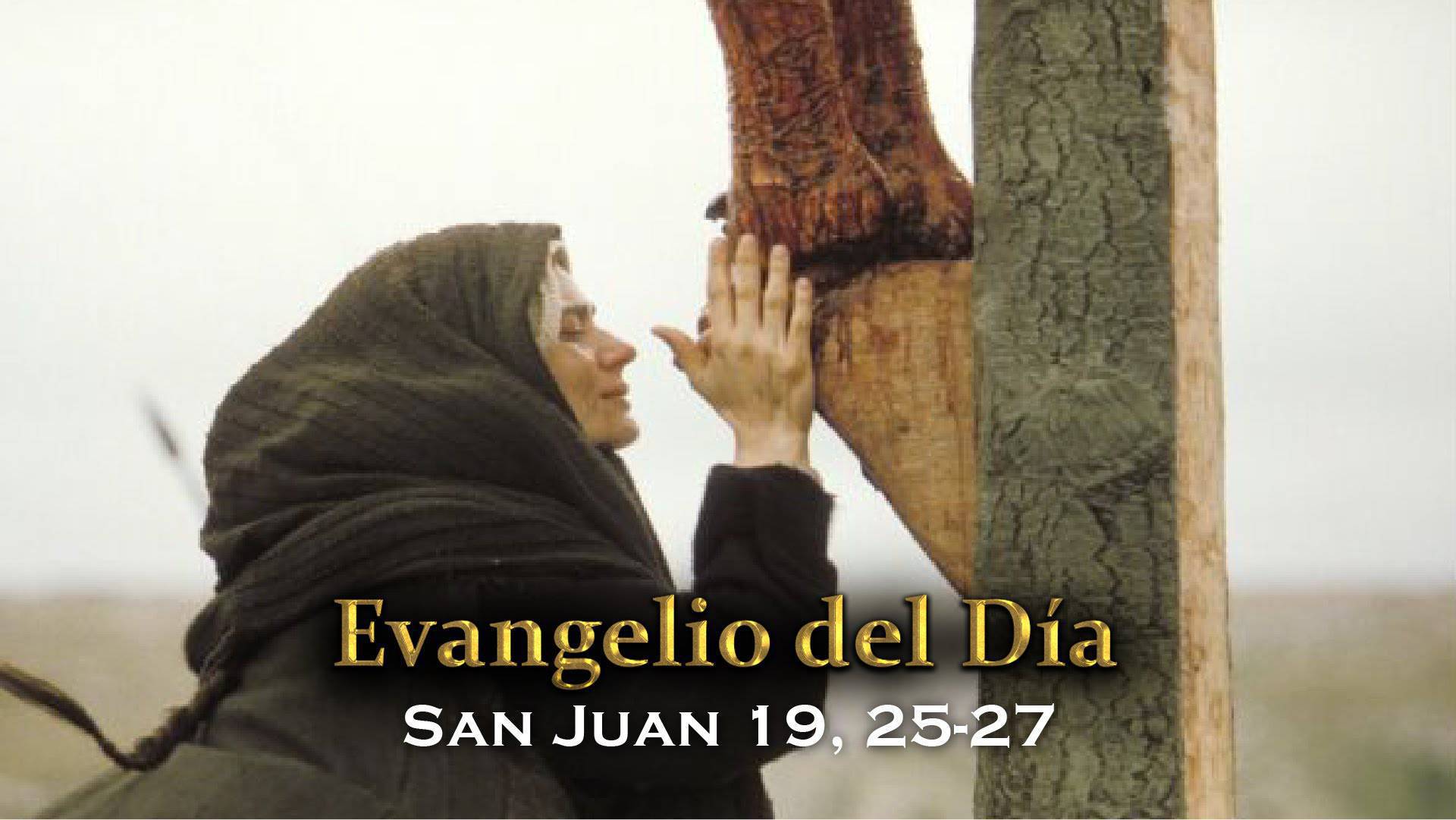 Evangelio según San Juan 19,25-27.