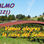Vamos alegres a la casa del Señor