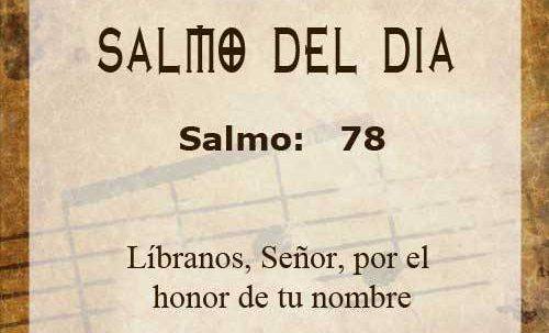 Líbranos, Señor, por el honor de tu nombre