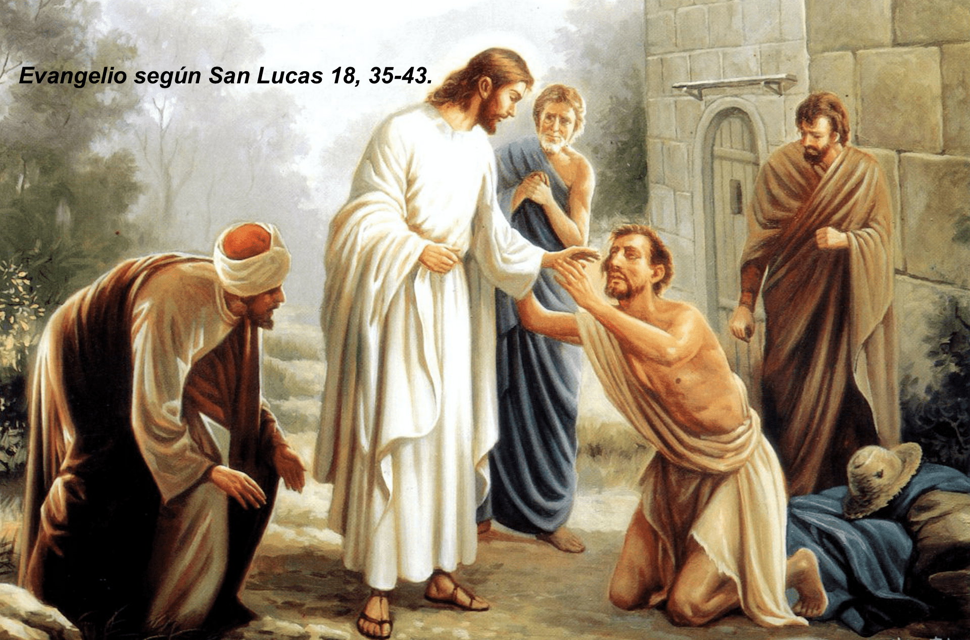 Evangelio según San Lucas 18, 35-43.