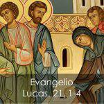 Evangelio según Lucas 21,1-4.