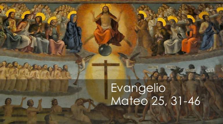 Evangelio según San Mateo 25,31-46.