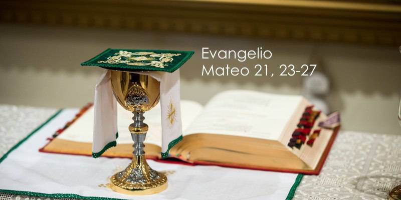 Evangelio según San Mateo 21,23-27.