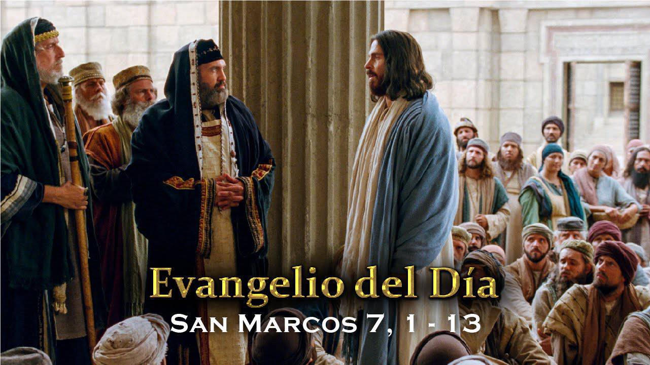 Evangelio según San Marcos 7,1-13.