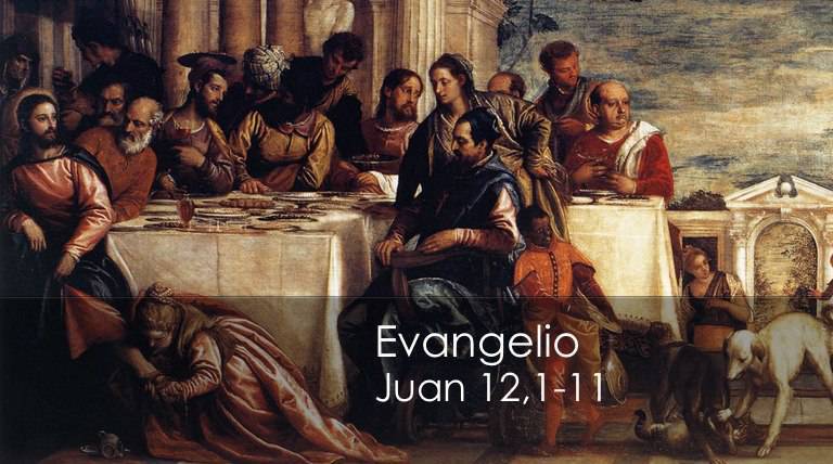 Evangelio según San Juan 12,1-11.