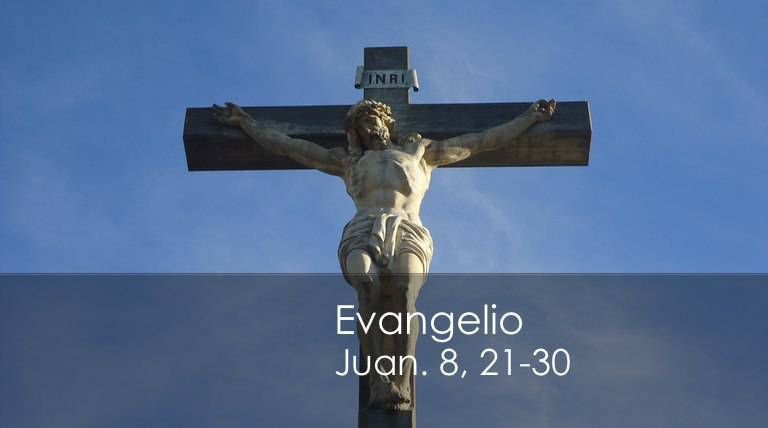 Evangelio según San Juan 8,21-30.