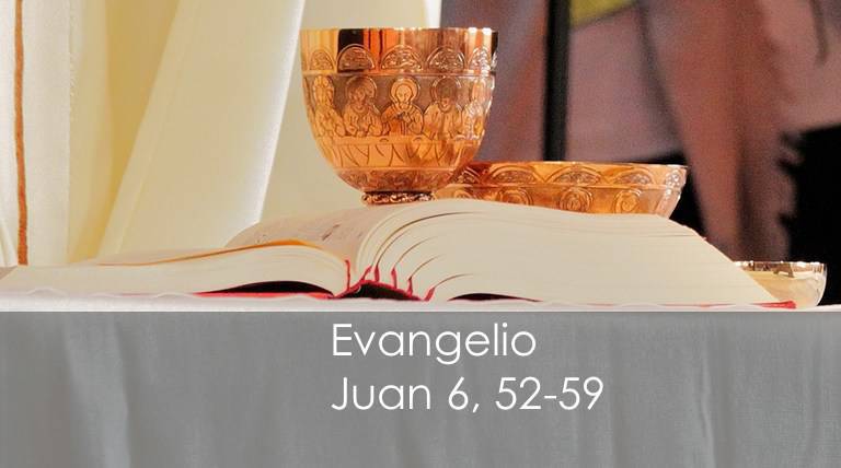 Evangelio según San Juan 6,52-59.