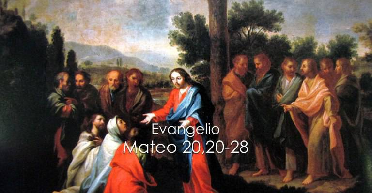 Evangelio según San Mateo 20,20-28.