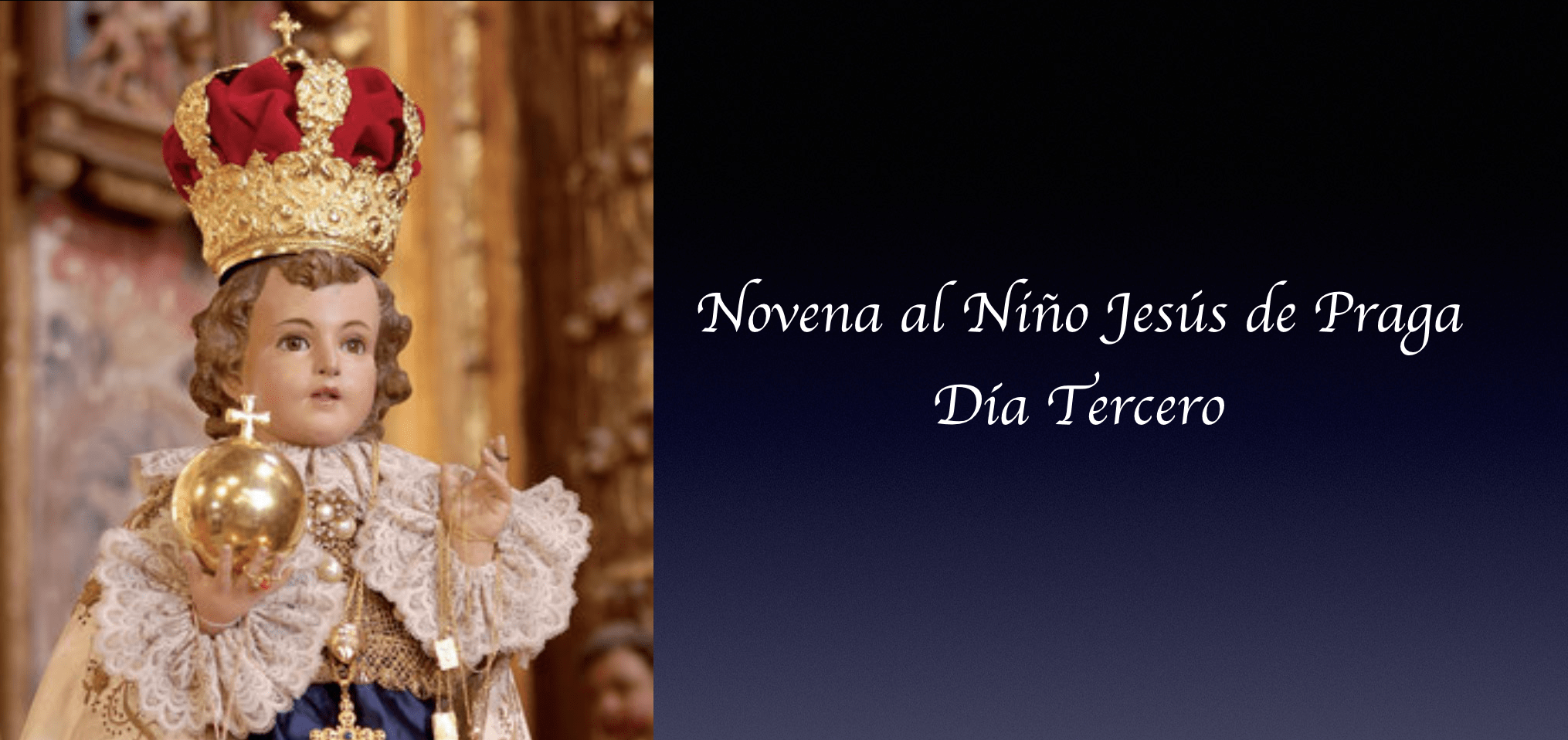 Novena al Niño Jesús de Praga - Día Tercero