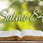 Salmo 84