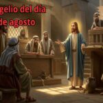 Evangelio del día 1 de agosto