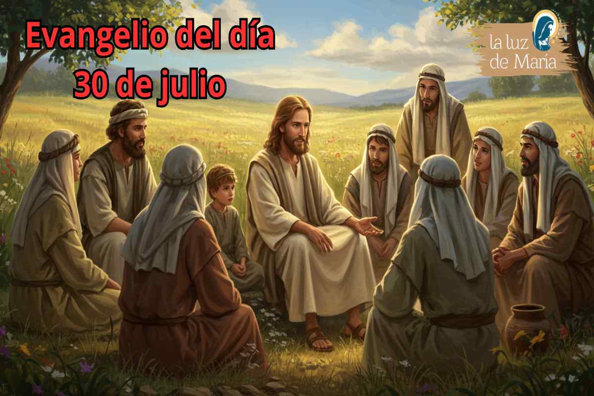Evangelio 30 de julio