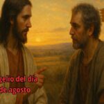Evangelio del día 14 de agosto