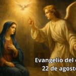Evangelio del día, 22 de agosto