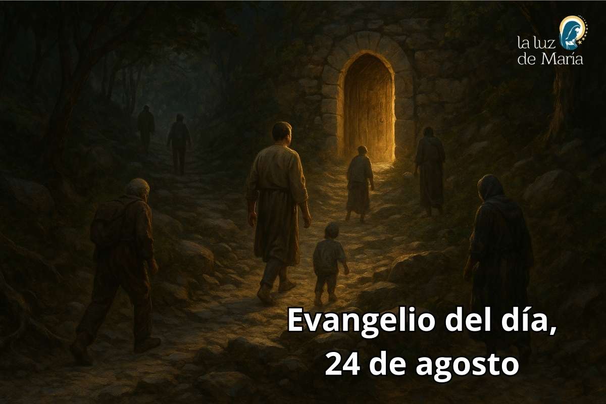 Evangelio del día, 24 de agosto
