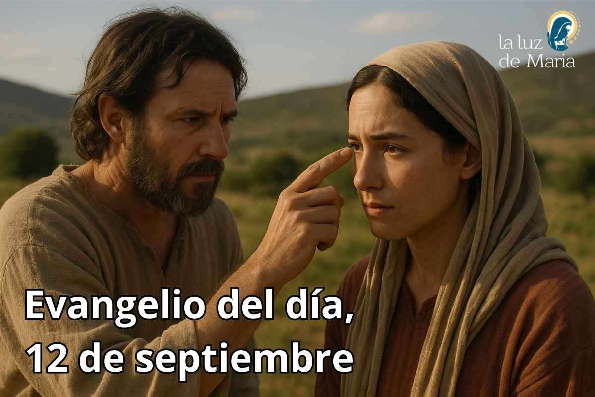 Evangelio del día, 12 de septiembre