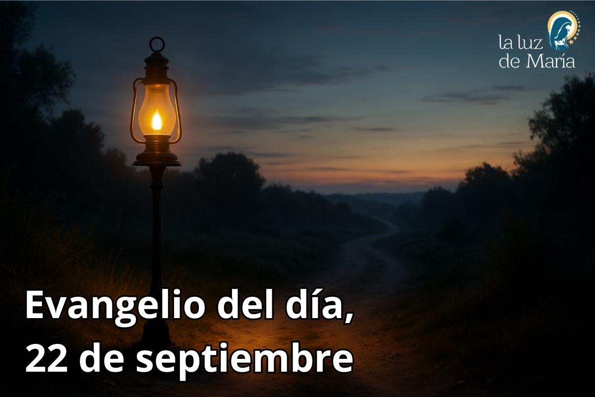 Evangelio del día, 22 de septiembre