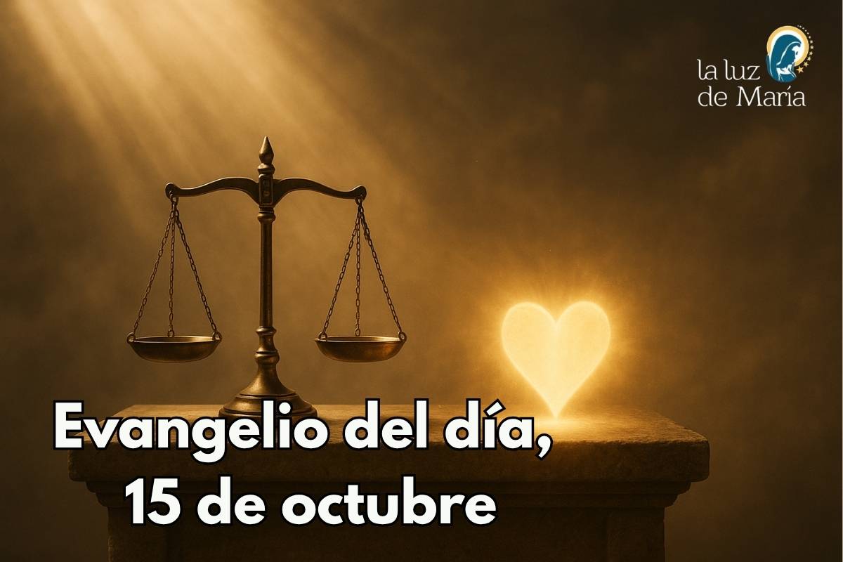 Evangelio del día, 15 de octubre