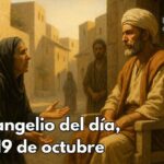 Evangelio del día, 19 de octubre