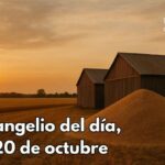 Evangelio del día, 20 de octubre