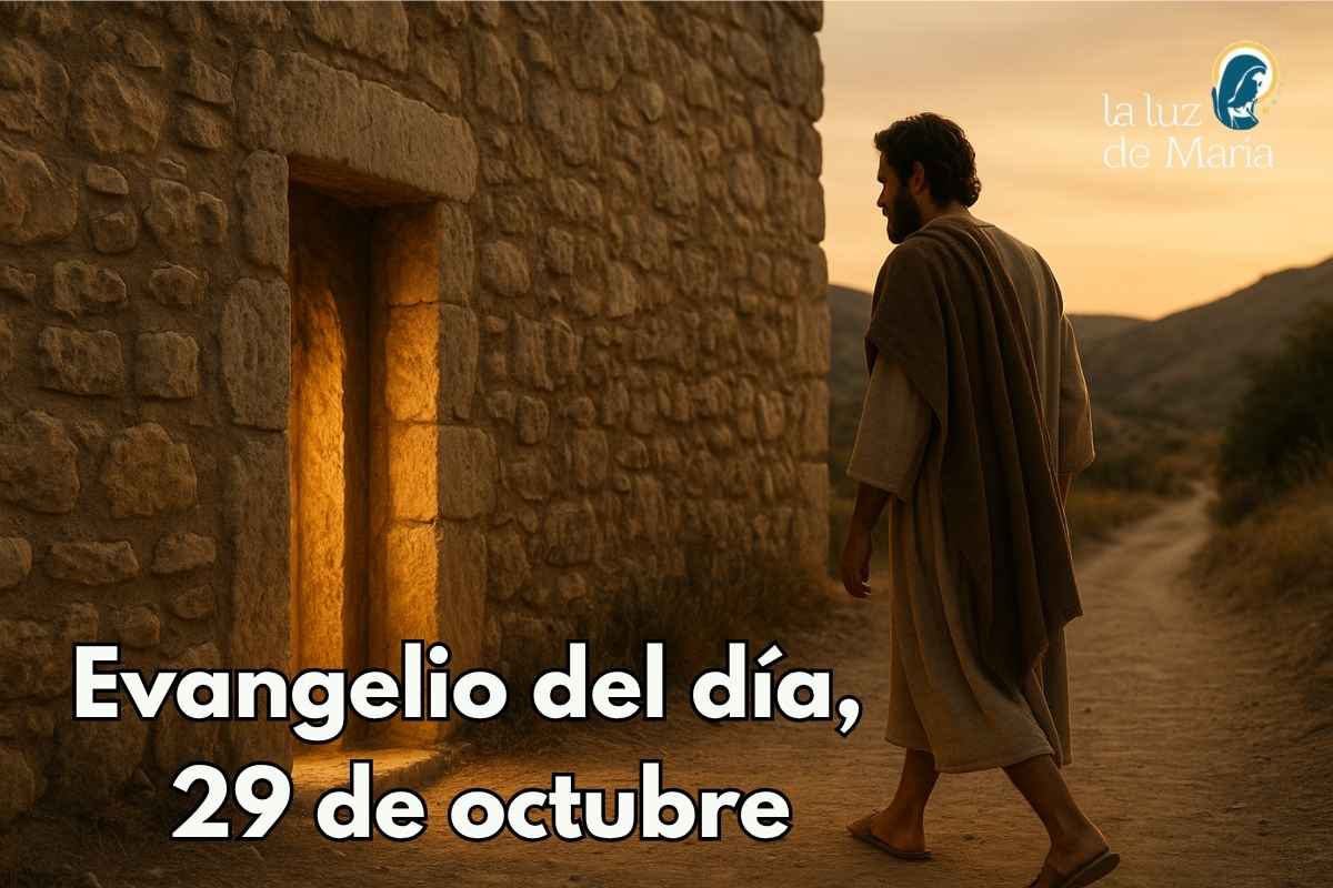 Evangelio del día, 29 de octubre