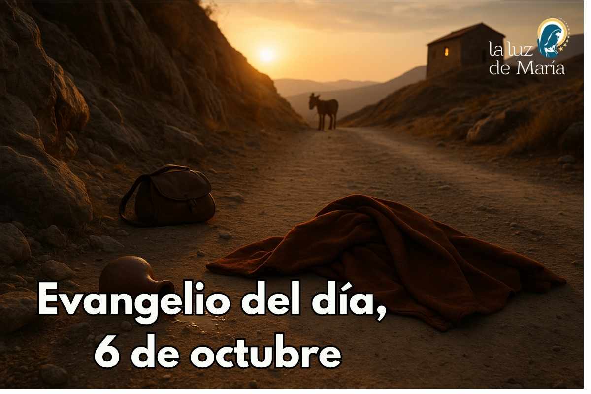 Evangelio del día, 6 de octubre