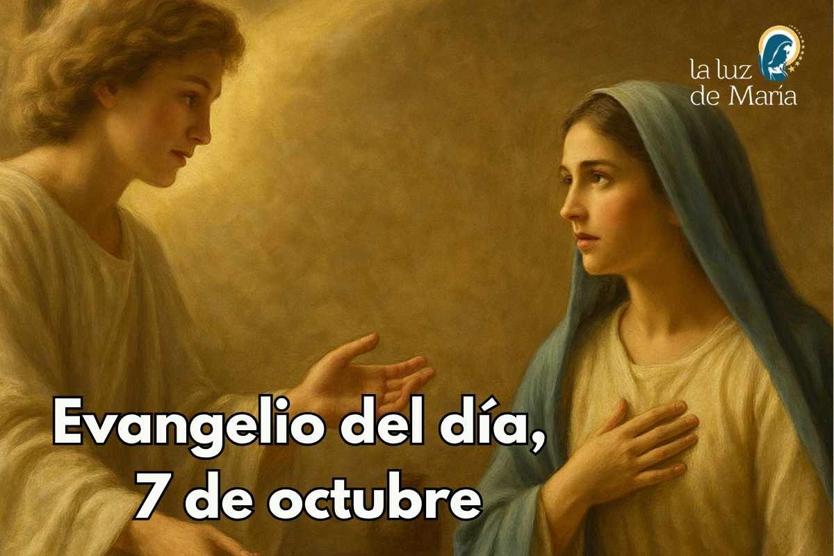 Evangelio del día, 7 de octubre