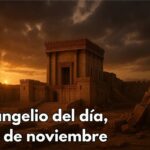 Evangelio del día, 25 de noviembre